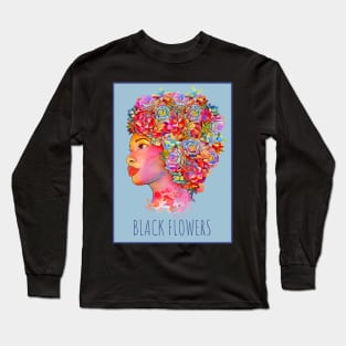 Black girl with floral hair, black lives matter, african american Long Sleeve T-Shirt